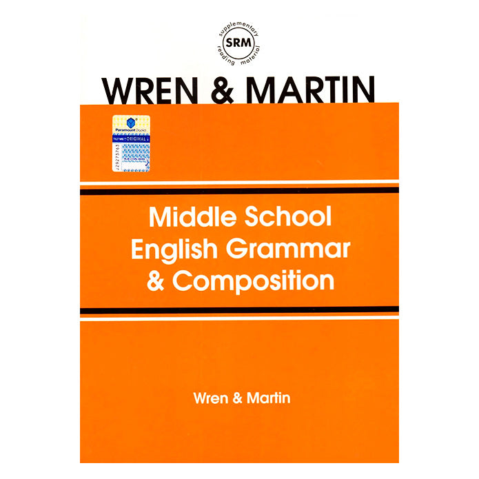 Middle School English Grammar & Composition by Wren & Martin