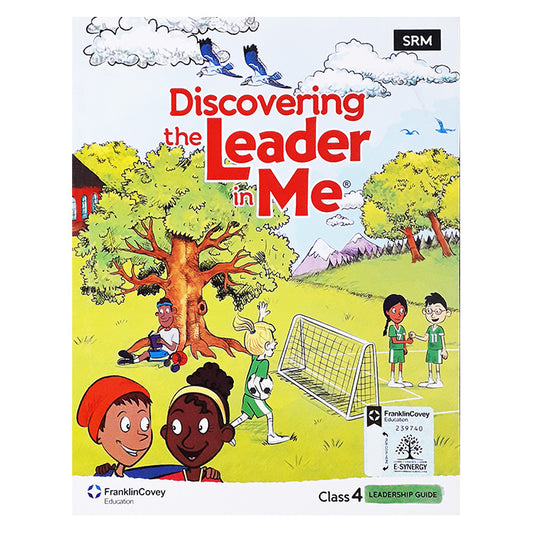 Discovering The Leader In Me - Level 4