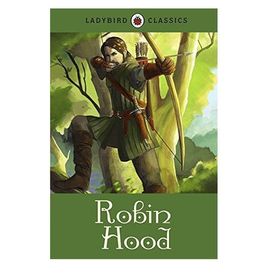 Ladybird Classics: Robin Hood