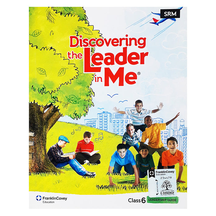 Discovering The Leader In Me - Level 6