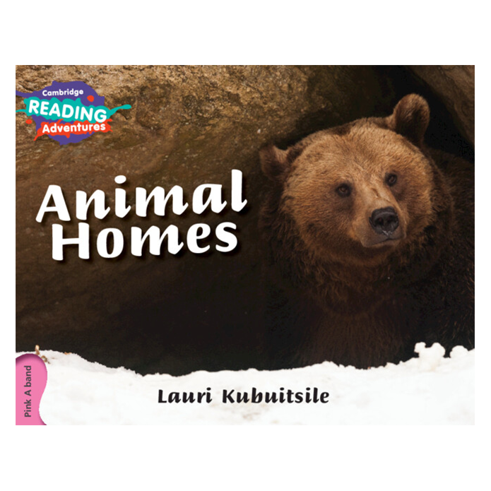Cambridge Reading Adventures Animal Homes Pink A Band