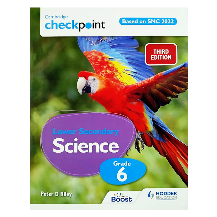 Cambridge Checkpoint Lower Secondary Science Textbook 6 (SNC aligned, Pakistan Edition - Hodder Cambridge)