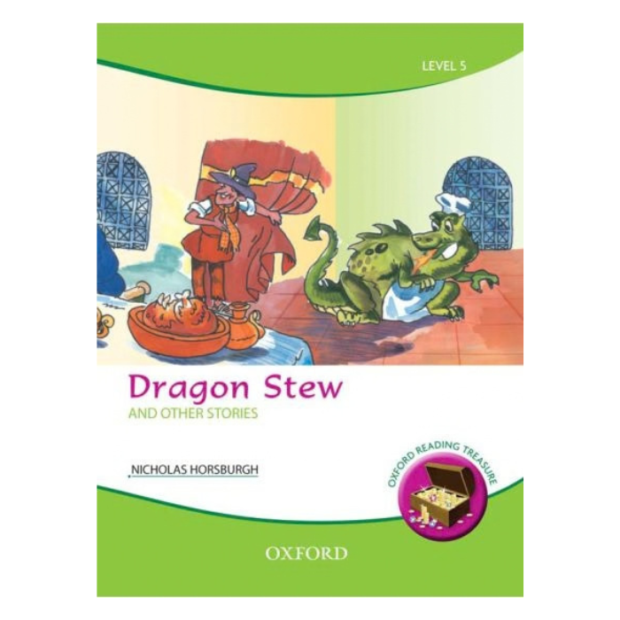 Oxford Reading Treasure: Dragon Stew and Other Stories
