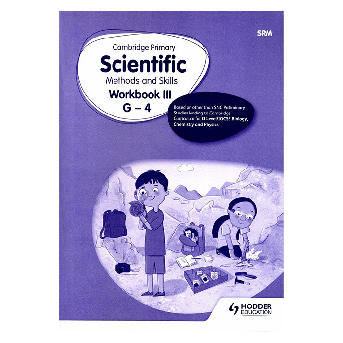 Cambridge Primary Scientific Methods and Skills Workbook III G - 4