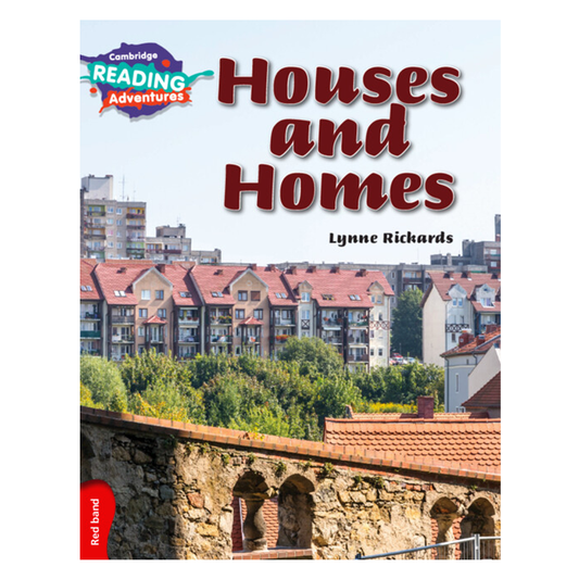 Cambridge Reading Adventures Houses and Homes Red Band