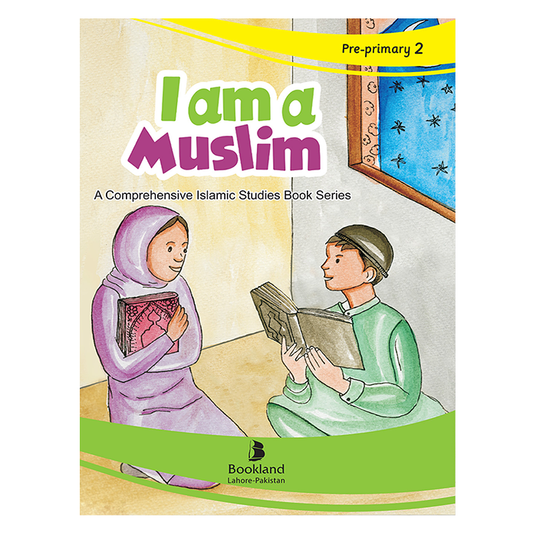 I Am Muslim Pre Primary 2