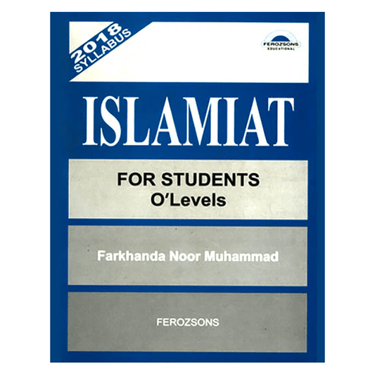 Islamiat For Students O Levels by Farkhanda Noor