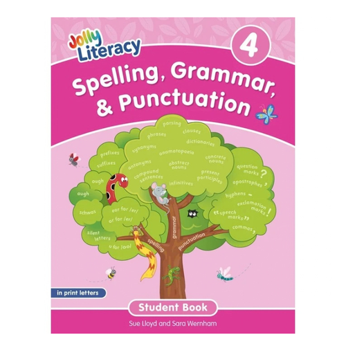 Jolly Literacy: Spelling, Grammar & Punctuation Student Book 4