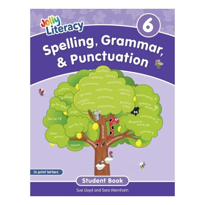 Jolly Literacy: Spelling, Grammar & Punctuation Student Book 6