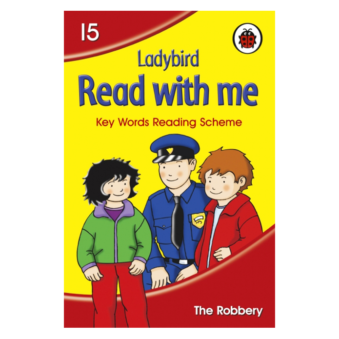 Ladybird Read With Me: Book 15 The Robbery