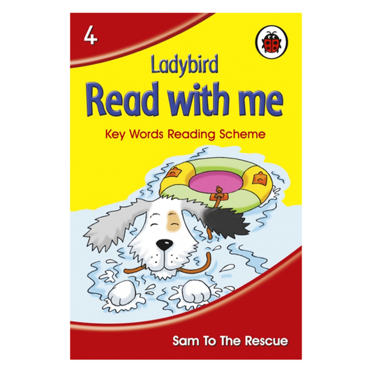 Ladybird Read With Me: Book 4 Sam To The Rescue