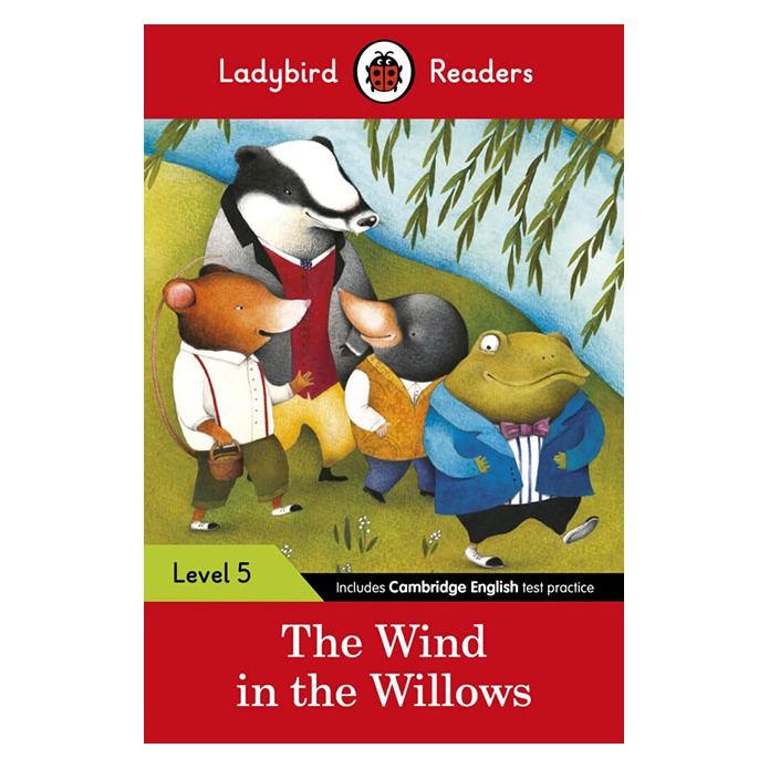 Ladybird Readers: The Wind in the Willows