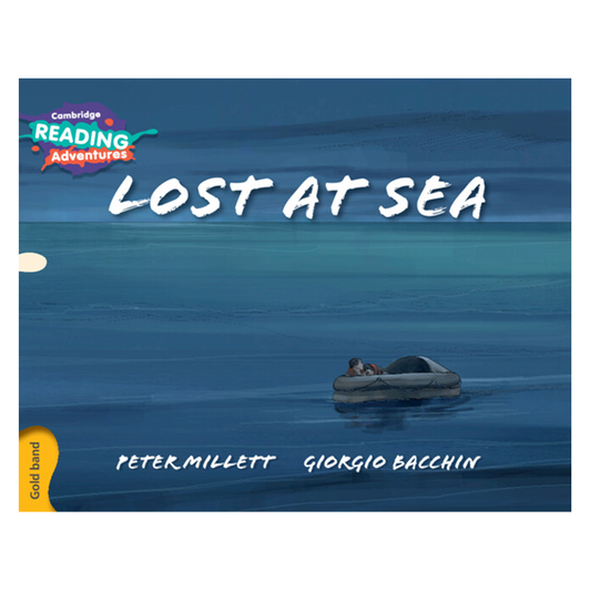 Cambridge Reading Adventures Lost at Sea Gold Band