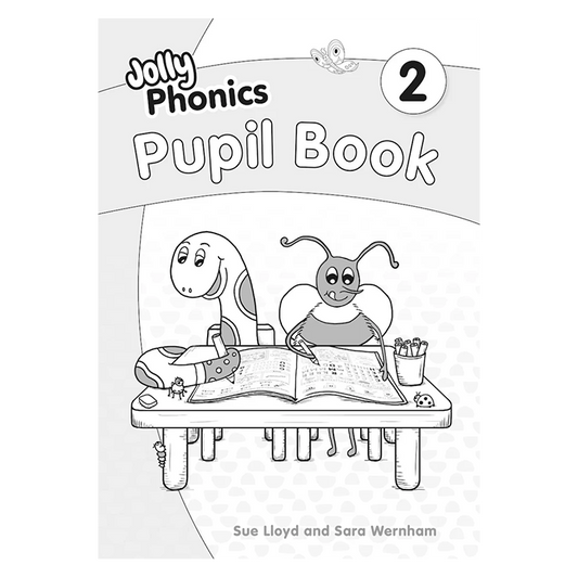 Jolly Phonics Pupil Book 2 (Black & White Edition)
