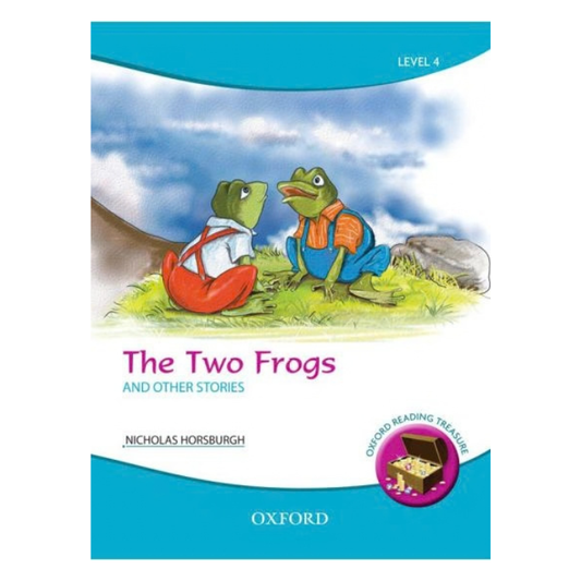 Oxford Reading Treasure: The Two Frogs and Other Stories