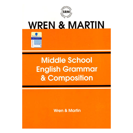 Middle School English Grammar & Composition by Wren & Martin