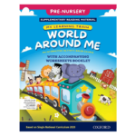 My Learning Train: World Around Me Pre-Nursery Book SNC